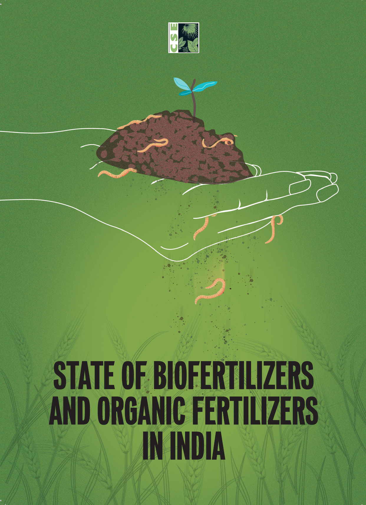 CSE report: State of Biofertilizers and Organic Fertilizers in India (2022)